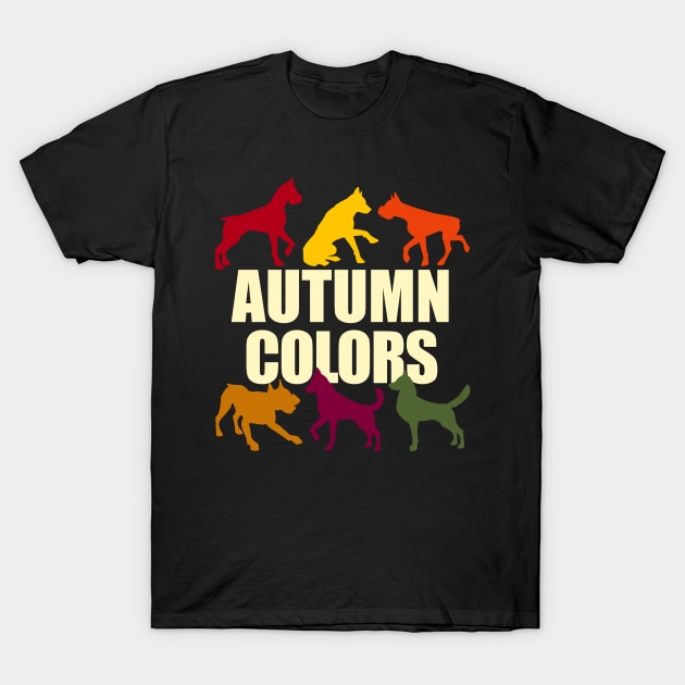 Autumn Colors Dog Lovers (US Spelling) T-Shirt by Moonsmile Products